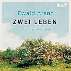 Zwei Leben Audiolibro Por Ewald Arenz arte de portada