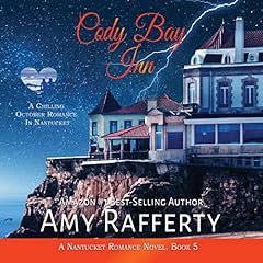 Couverture de Cody Bay Inn: A Chilling October Romance in Nantucket
