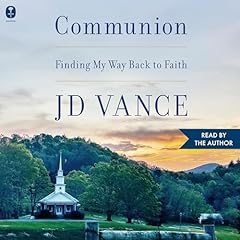 Communion Audiobook By J. D. Vance cover art