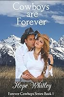 Cowboys are Forever: Book One: Forever Cowboys Series 1521245878 Book Cover