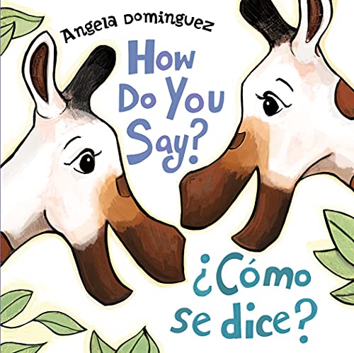 Image of How Do You Say? / ¿Cómo Se Dice? (Spanish bilingual) (Spanish Edition)