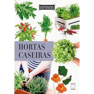 Capa do livro Almanaque Visual Natureza - Hortas Caseiras
