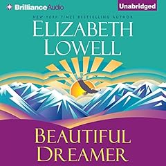 Beautiful Dreamer Audiolibro Por Elizabeth Lowell arte de portada