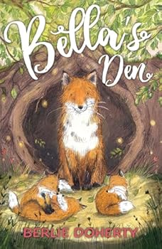 Bella's Den (Yellow Banana Books)