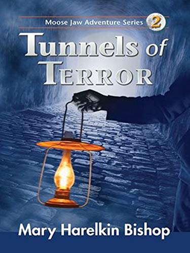 Buy Tunnels of Terror: Another Moose Jaw Adventure — BookShops.in