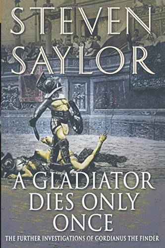 A Gladiator Dies Only Once: The Further