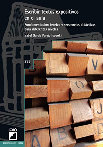 Portada de Escribir Textos Expositivos en el Aula: Fundamentacion Teorica y Secu