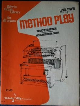 Paperback Belwin Organ Library: Method Play Level Three; a Basic Elementary Organ Course Book