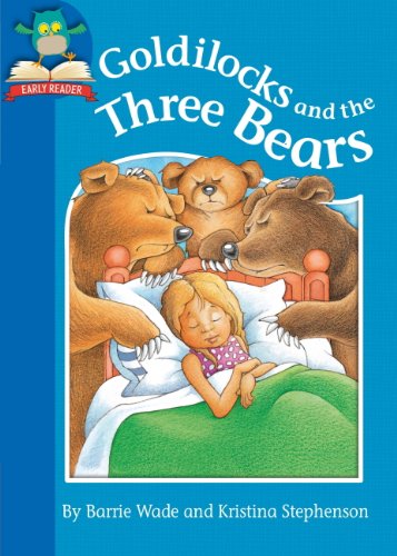 Télécharger Goldilocks and the Three Bears (Must Know Stories: Level 1 Book 20) (English Edition) Livre eBook France