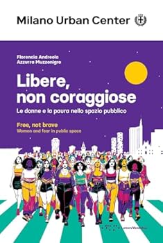 Paperback Libere, non coraggiose Book