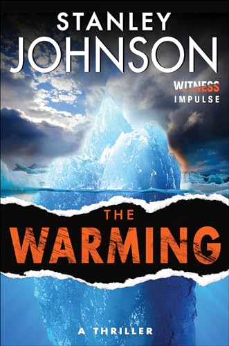 The Warming: A Thriller