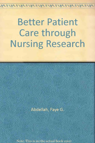 Better Patient Care through Nursing Research