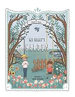 My Heart's Garden 1513667041 Book Cover