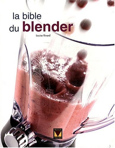 Télécharger La bible du Blender livre En ligne