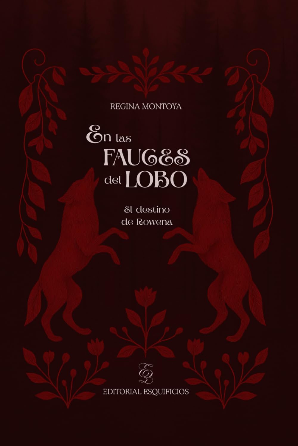 En las fauces del lobo: El destino de Rowena