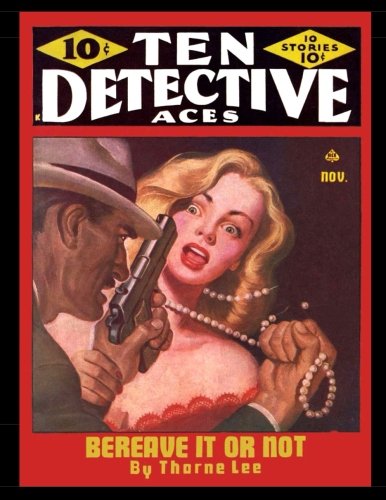 Ten Detective Aces Vol. 51 #4 (B&W): Golden Age Crime Detective Comic 1945