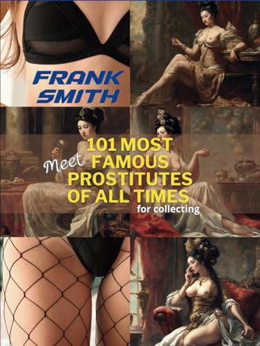 Destins des prostituées célèbres le guide historique pour collectionneurs - 2