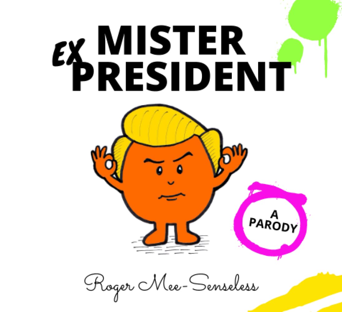 Mr Ex President (Purely Parodies)