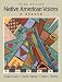 Native American Voices: A Reader