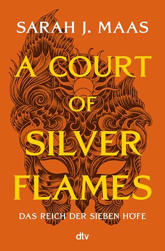 A Court of Silver Flames: deutsche Ausgabe | die globale Romantasy-Bestseller-Reihe (Das Reich der sieben Höfe-Reihe 5) (German Edition)