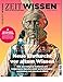 Produktbild ZEIT Wissen 5/2021 "Neue Ehrfurcht vor altem Wissen"