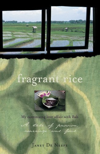 Fragrant Rice: A Taste of Passion, Marriage and Food      Paperback – September 1, 2004