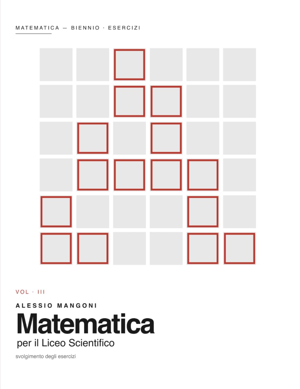 Matematica per il Liceo Scientifico Biennio: svolgimento degli esercizi
