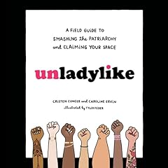 Unladylike Audiobook By Cristen Conger, Caroline Ervin cover art