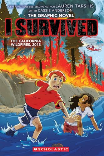 I Survived the California Wildfires, 2018 (I Survived Graphic Novel #13) (13)