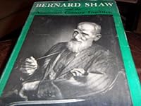 Bernard Shaw and the nineteenth-century tradition B0006AVLPM Book Cover