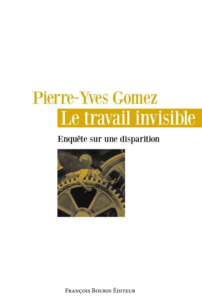 Le travail invisible: Enquête sur une disparition