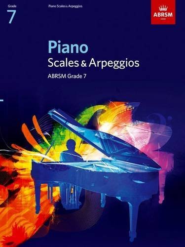 Piano Scales & Arpeggios, Grade 7 (ABRSM Scales & Arpeggios) by ABRSM(2000-08-11)      Sheet music
