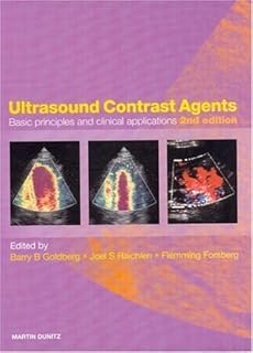 Ultrasound Contrast Agents: Basic Principles and Clinical Applications