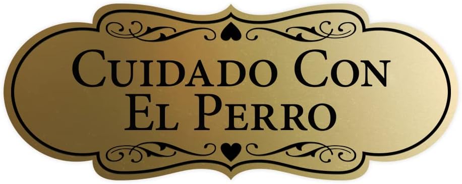Designer Spanish Cuidado Con El Perro Sign (Brushed Gold) - Large