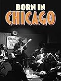 Born In Chicago