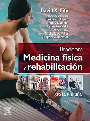 Braddom. Medicina física y rehabilitación (Spanish Edition)