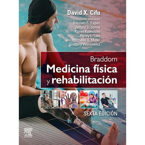 Braddom. Medicina física y rehabilitación