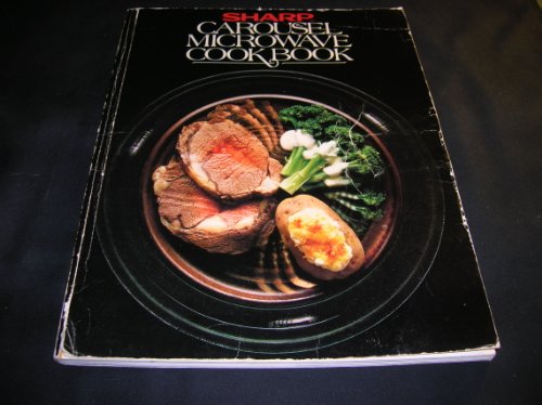 Sharp Carousel Microwave Cookbook B000CKQ2FU Book Cover
