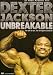 Dexter Jackson: Unbreakable Bodybuilding