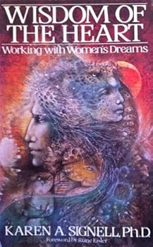 Paperback Wisdom of the Heart: Working With Women's Dreams Book