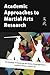 Academic Approaches to Martial Arts Research