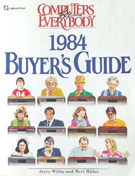 Paperback Computers for everybody: 1984 buyer's guide Book