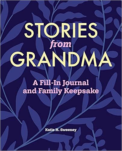Stories from Grandma: A Fill-In Journal and Family Keepsake book cover