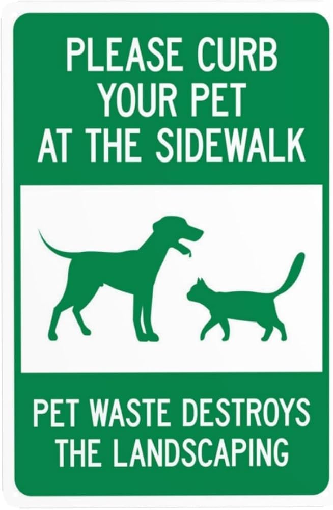 Please Curb Your Pet At The Sidewalk Pet Waste Destroys The Landscaping Warning Sign Curb Your Dog Security Metal Signs For Business Home Street Wall Safety Caution Decor Gift For Women Men 8x12 Inch