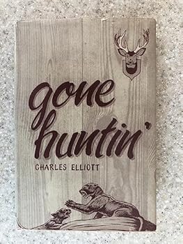 Hardcover Gone huntin' Book