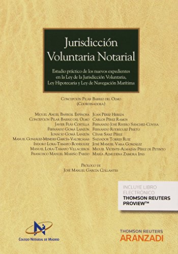 Jurisdicción Voluntaria Notarial (Gran Tratado)