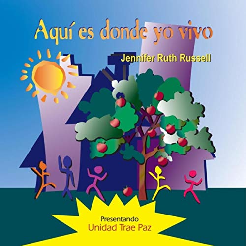 Play Aqui Es Donde Yo Vivo by Jennifer Ruth Russell on Amazon Music