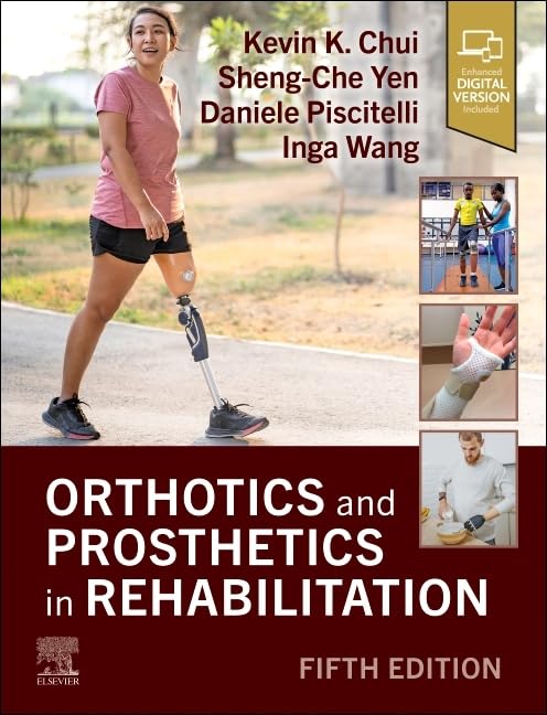 Orthotics and Prosthetics in Rehabilitation      5th Edition