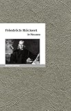 Friedrich Rückert in Neuses: Menschen und Orte (MENSCHEN UND ORTE: Leben und Lebensorte von Schriftstellern und Künstlern) - Jürgen K. Hultenreich Fotograf: Angelika Fischer 