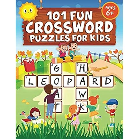 101 Fun Crossword Puzzles for Kids: First Children Crossword Puzzle Book for Kids Age 6, 7, 8, 9 and 10 and for 3rd graders | Kids Crosswords (Easy Word Learning Activities for Kids) Cover